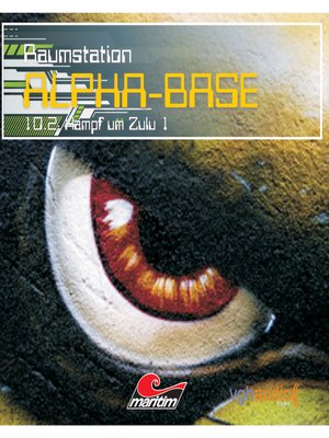 cover image of Raumstation Alpha-Base, Folge 10